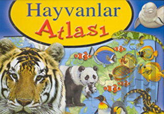 Hayvanlar Atlası (Ciltli)