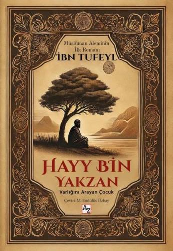 Hayy Bin Yakzan - Varlığını Arayan Çocuk