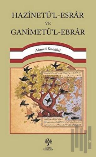 Hazinetü’l-Esrar ve Ganimetü’l-Ebrar