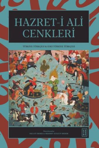Hazret-i Ali Cenkleri - Türkiye Türkçesi Eski Türkiye Türkçesi (Ciltli)