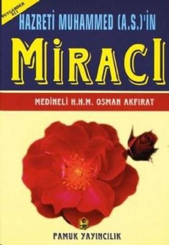 Hazreti Muhammed (A.S.)'in Miracı (Peygamber-011) | Kitap Ambarı
