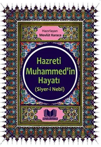 Hazreti Muhammed'in Hayatı