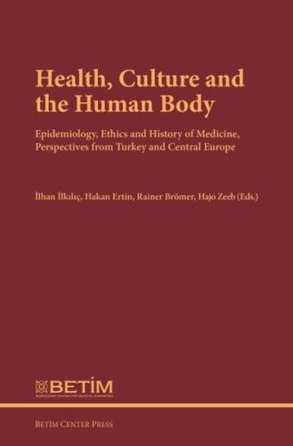 Health Culture and the Human Body (Ciltli)