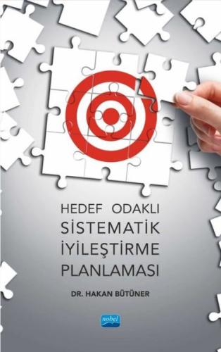 Hedef Odaklı Sistematik İyileştirme Planlaması | Kitap Ambarı