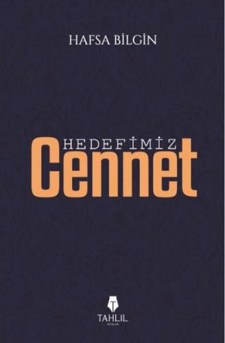 Hedefimiz Cennet