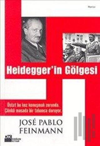Heiddeger’in Gölgesi