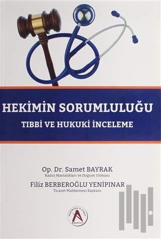 Hekimin Sorumluluğu | Kitap Ambarı