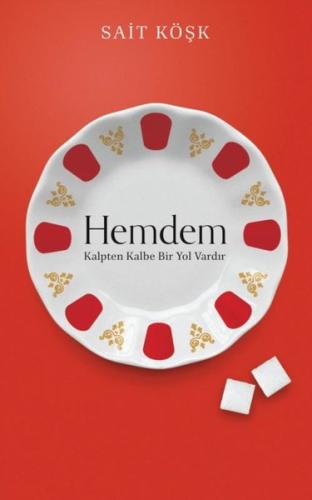 Hemdem - Kalpten Kalbe Bir Yol Vardır