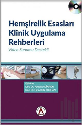 Hemşirelik Esasları Klinik Uygulama Rehberleri