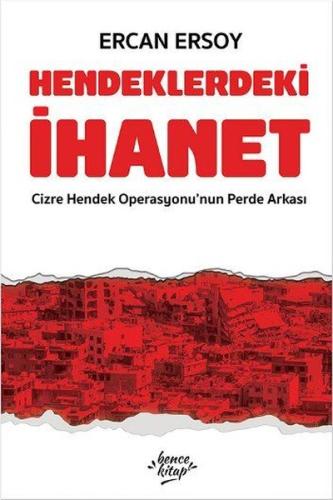 Hendeklerdeki İhanet