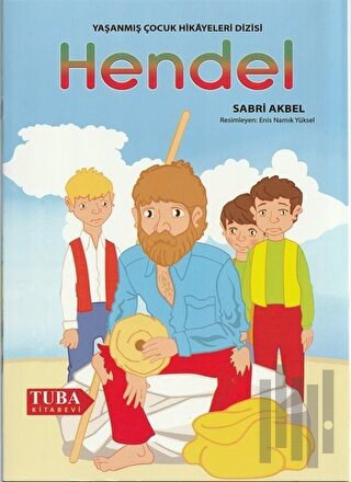 Hendel - Yaşanmış Çocuk Hikayeleri Dizisi