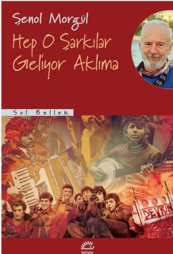Hep O Şarkılar Geliyor Aklıma-Sol Bellek