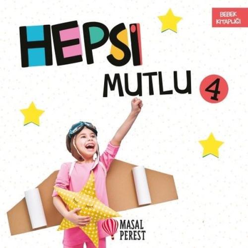 Hepsi Bebek 4-Mutlu