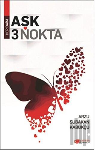 Her Daim Aşk 3 Nokta