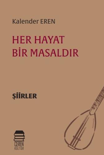Her Hayat Bir Masaldır