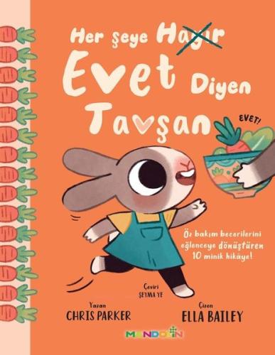 Her Şeye Evet Diyen Tavşan