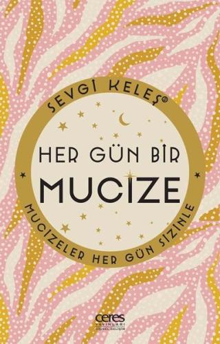 Her Gün Bir Mucize | Kitap Ambarı
