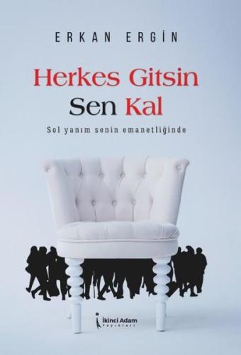 Herkes Gitsin Sen Kal