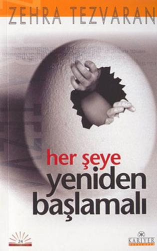 Herşeye Yeniden Başlamalı