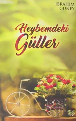 Heybemdeki Güller