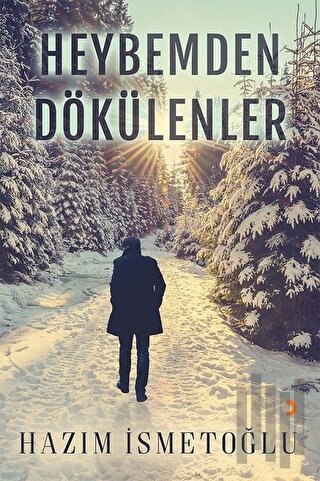 Heybemden Dökülenler