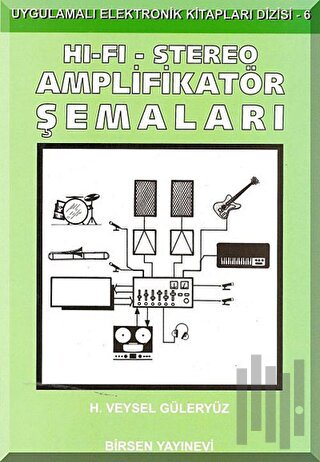 Hi-Fi - Stereo Amplifikatör Şemaları