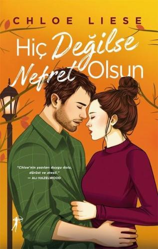 Hiç Değilse Nefret Olsun (Ciltli) | Kitap Ambarı