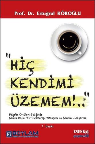 Hiç Kendimi Üzemem | Kitap Ambarı