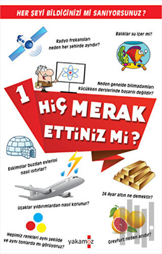 Hiç Merak Ettiniz mi? - 1