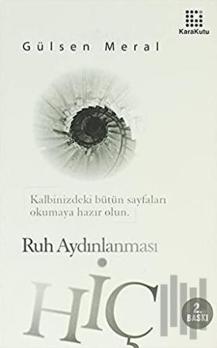 Hiç - Ruh Aydınlanması (Ciltli) | Kitap Ambarı