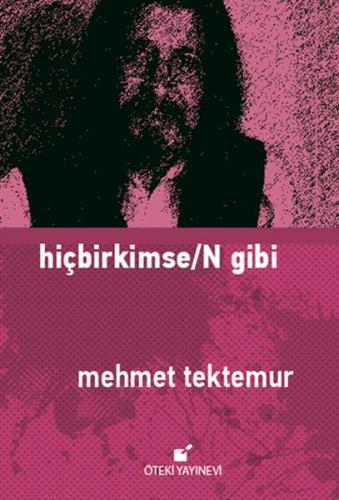 Hiçbirkimse/N Gibi