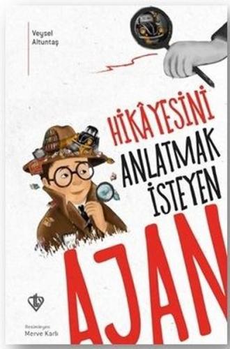 Hikayesini Anlatmak İsteyen Ajan | Kitap Ambarı