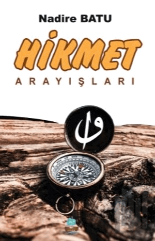 Hikmet Arayışları | Kitap Ambarı