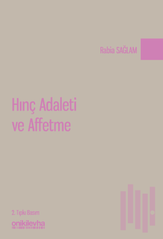 Hınç Adaleti ve Affetme