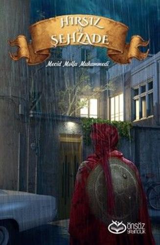 Hırsız ve Şehzade | Kitap Ambarı