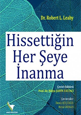 Hissettiğin Her Şeye İnanma | Kitap Ambarı