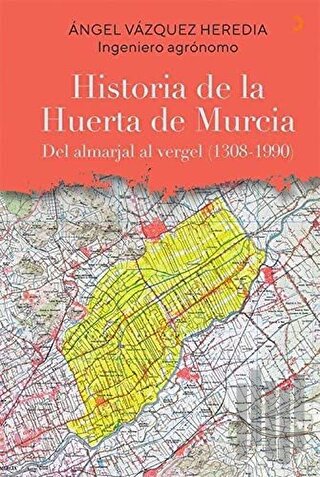 Historia de la Huerta de Murcia