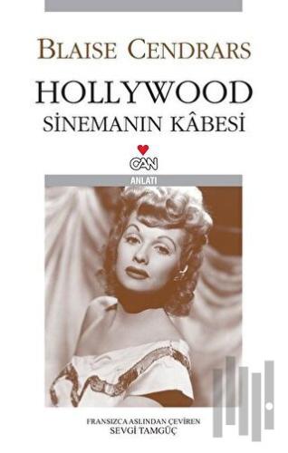 Hollywood Sinemanın Kabesi