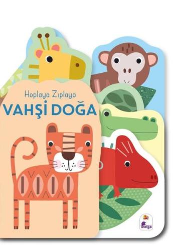 Hoplaya Zıplaya Vahşi Doğa (Ciltli)