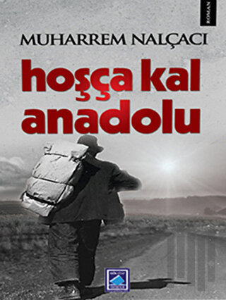 Hoşça Kal Anadolu