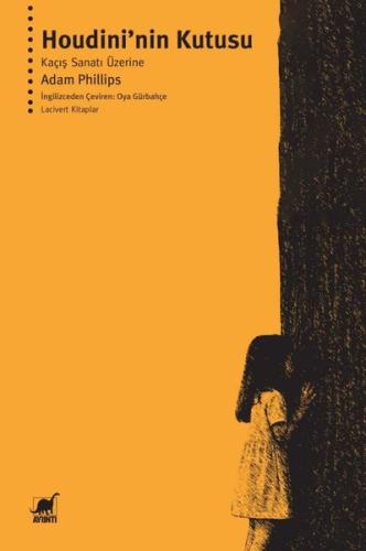 Houdini'nin Kutusu - Kaçış Sanatı Üzerine | Kitap Ambarı