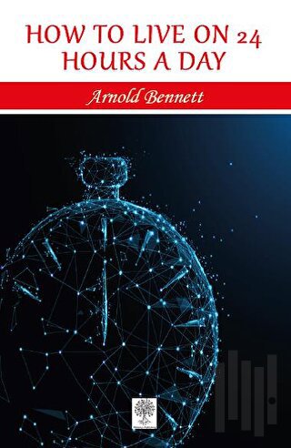 How to Live on 24 Hours a Day