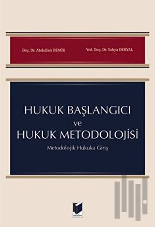 Hukuk Başlangıcı ve Hukuk Metodolojisi