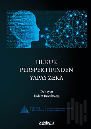 Hukuk Perspektifinden Yapay Zeka (Ciltli)