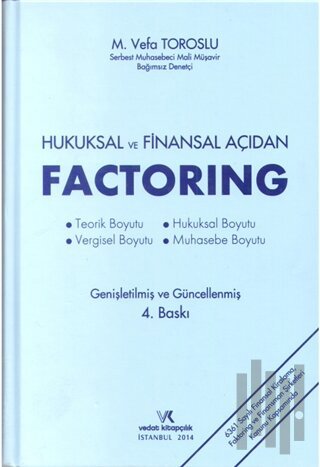 Hukuksal ve Finansal Açıdan Factoring (Ciltli)