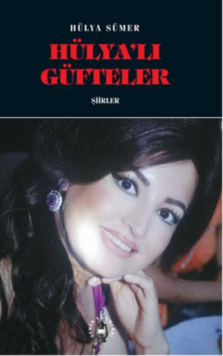 Hülya'lı Güfteler