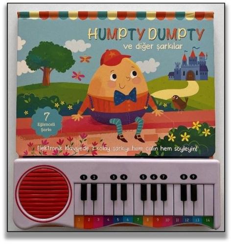 Humpty Dumpty ve Diğer Şarkılar - İlk Piyano Kitabım (Ciltli)