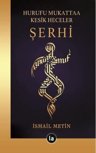 Hurufu Mukattaa Kesik Heceler Şerhi