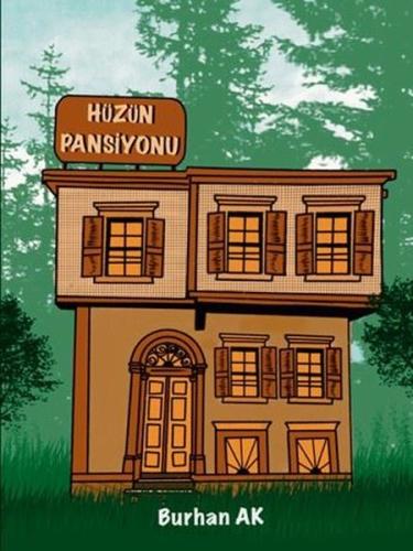 Hüzün Pansiyonu