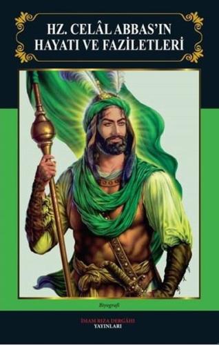 Hz.Celal Abbas'ın Hayatı ve Faziletleri | Kitap Ambarı